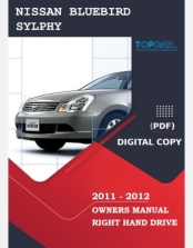 NISSAN BLUEBIRD SYLPHY 2011-2012 OWNERS MANUAL IN ENGLISH